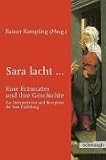 Produkt-Bild: Sara lacht...: Eine Erzmutter und ihre Geschichte. Zur Interpretation und Rezeption der Sara-Erz&auml;hlung