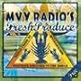 MVY Radio's Fresh Produce. Vol.4