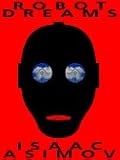 Robot Dreams: a short story