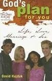 Gods Plan for You: Life, Love, Marriage, and Sex (The Theology of the Body for Young People)