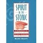Spirit in the Stone: A Handbook of Southwest Indian Animal Carvings and Beliefs