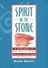Spirit in the Stone: A Handbook of Southwest Indian Animal Carvings and Beliefs