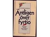 Äntligen Över Fyrtio
