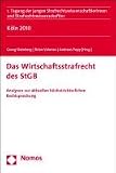 Produkt-Bild: Das Wirtschaftsstrafrecht des StGB: Analysen zur aktuellen h&ouml;chstrichterlichen Rechtsprechung
