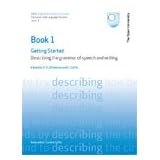 Getting Started: Describing the Grammar of Speech and Writing