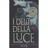 I delitti della lucedi Giulio Leoni
