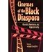Cinemas of the Black Diaspora: Diversity, Dependence, and Oppositionality (Contemporary Film and Television)