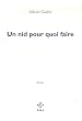 Un nid pour quoi faire