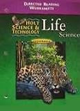 Holt Science and Technology, California Directed Reading Worksheets: Life Science