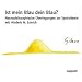 Ist mein Blau dein Blau?: Neurophilosophische �berlegungen zur Syn�sthesie mit Hinderk M. Emrich