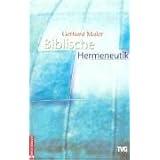 Biblische Hermeneutikvon "Gerhard Maier"