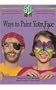 50 Nifty Ways to Paint Your Face
