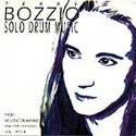 Terry Bozzio: Solo Drum Music, Vol. I and II
