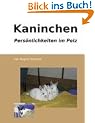 Kaninchen - Pers�nlichkeiten im Pelz