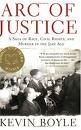 Arc of Justice, A Saga of Race, Civil Rights, and Murder in the Jazz Age