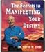 Books : The Secrets to Manifesting Your Destiny