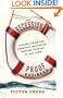 The Recession-Proof Business: Lessons from the Greatest Recession Success Stories of All Time