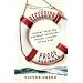 The Recession-Proof Business: Lessons from the Greatest Recession Success Stories of All Time