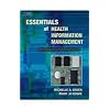 Lab Manual to Accompany Essentials of Health Information Management: Principles And Practices