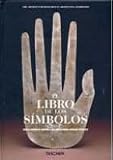Libro de los simbolos, el - reflexiones sobre las imagenes