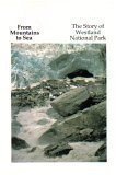From Mountains to Sea: The Story of Westland National Park