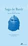 Saga de Bardr : Suivie de Saga des hommes de Holmr