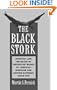 The Black Stork: Eugenics and the Death of "Defective" Babies in American Medicine and Motion Pictures since 1915