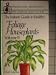 The Instant Guide to Healthy Foliage Houseplants, Volume II