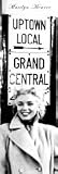 MARILYN MONROE - GRAND CENTRAL - MONOCHROME/BLACK AND WHITE ICONIC - OFFICIAL LARGE DOOR POSTER - 53cm x 158cm (21 x 62)