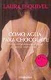 Como Agua Para Chocolate (Spanish Edition)