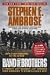 Search : Band of Brothers: E Company, 506th Regiment, 101st Airborne from Normandy to Hitler's Eagle Nest