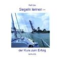 Segeln lernen - der Kurs zum Erfolg