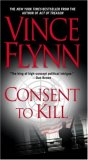 Consent to Kill: A Thriller (Mitch Rapp Novels)