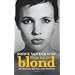 Heute bin ich blond: Das M�dchen mit den neun Per�cken