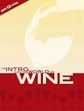 Get Into Wine: An Intro Into The World Of Wine
