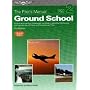 The Pilot's Manual: Ground School: All the Aeronautical Knowledge Required to Pass the FAA Exams and Operate as a Private and Commercial Pilot (Pilot's Manual series, The)