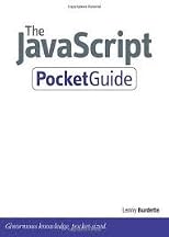The JavaScript Pocket Guide 1st (first) edition Text Only