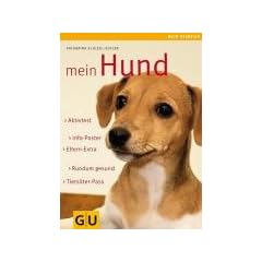 Mein Hund: Rundum gesund. Info-Poster. Eltern-Extra. Aktivtest. Tiersitter-Pass (Mein Heimtier neu)