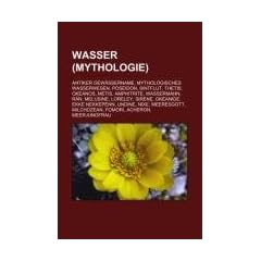 Wasser (Mythologie): Antiker Gew�ssername, Mythologisches Wasserwesen, Poseidon, Sintflut, Thetis, Okeanos, Metis, Amphitrite, Wassermann, R�n, ... Nixe, Meeresgott, Milchozean, Fomori, Acheron