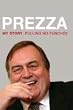 Prezza: My Story: Pulling No Punches