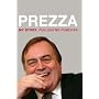 Prezza: My Story: Pulling No Punches