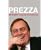 Prezza: My Story: Pulling No Punches