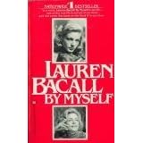 Lauren Bacall by Myself