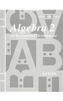 Homeschool Packet for Algebra 2: An Incremental Development, 2nd Edition (Saxon Algebra)