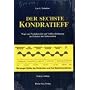 Der sechste Kondratieff: Wege zur Produktivit�t und Vollbesch�ftigung im Zeitalter der Information. Die langen Wellen der Konjunktur und ihre Basisinnovation