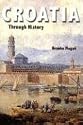 Croatia Through History