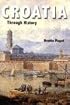 Croatia Through History