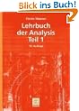 Lehrbuch der Analysis. Teil 1 (Mathematische Leitf�den)