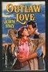 Outlaw Love  (Debut Author) (Harlequin Historicals, No 360)