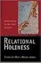 Relational Holiness: Responding to the Call of Love